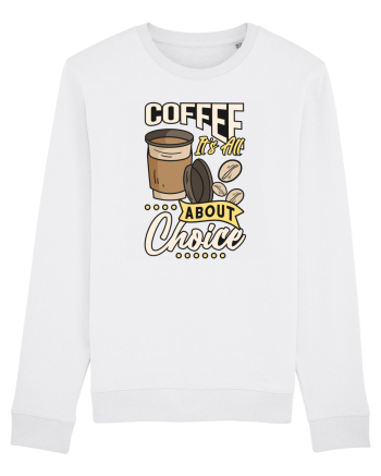 It's All About Choice White