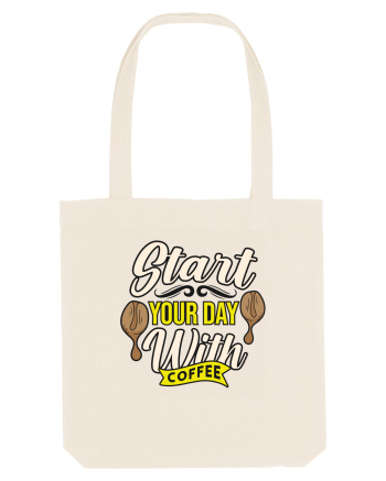 Start Your Day with Coffee Natural