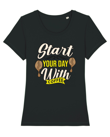 Start Your Day with Coffee Black