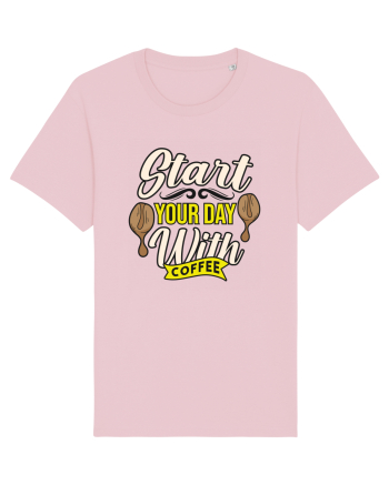 Start Your Day with Coffee Cotton Pink