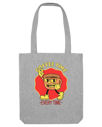 Coffee Time Every Time Heather Grey