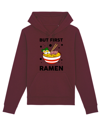 But First Ramen Burgundy