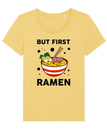 But First Ramen Jojoba