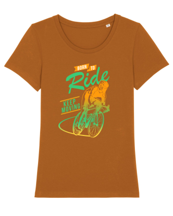 Born to Ride Roasted Orange