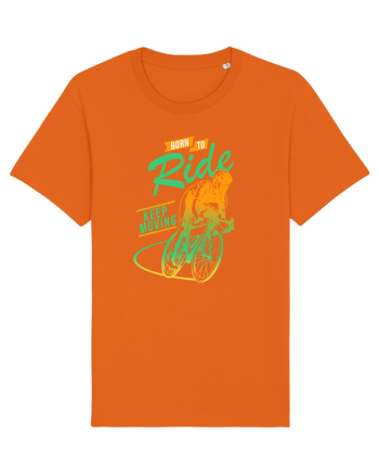 Born to Ride Bright Orange