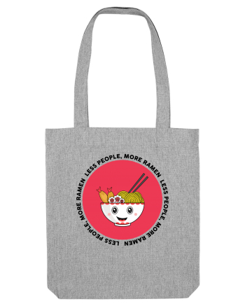 Less People More Ramen Heather Grey