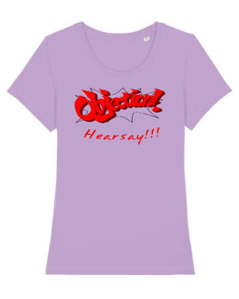 Objection! Hearsay.  Lavender Dawn