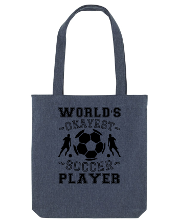 World's Okayest Soccer player  Midnight Blue