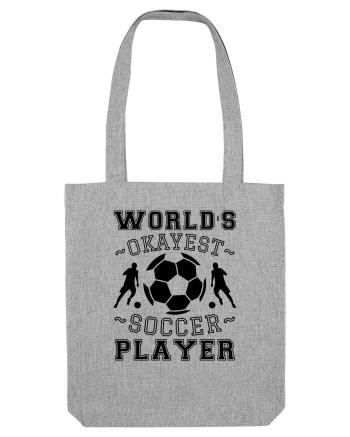 World's Okayest Soccer player  Heather Grey