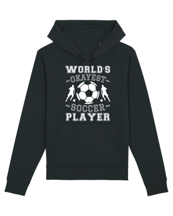World's Okayest Soccer player  Black