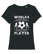 World's Okayest Soccer player  Tricou mânecă scurtă guler larg fitted Damă Expresser