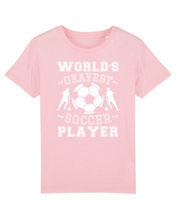 World's Okayest Soccer player  Cotton Pink