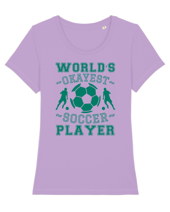 World's Okayest Soccer player  Lavender Dawn