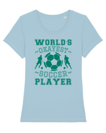 World's Okayest Soccer player  Sky Blue