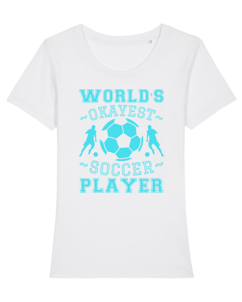 World's Okayest Soccer player  White