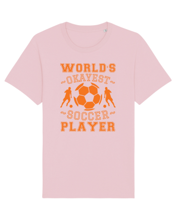 World's Okayest Soccer player  Cotton Pink