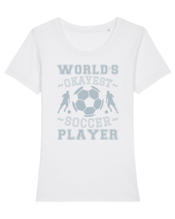 World's Okayest Soccer player  White