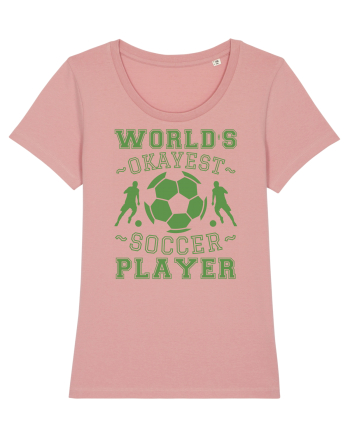 World's Okayest Soccer player  Canyon Pink