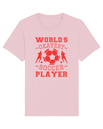 World's Okayest Soccer player  Cotton Pink