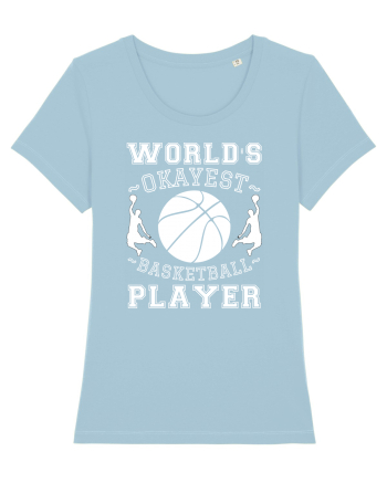 World'S Okayest Basketball Player Sky Blue