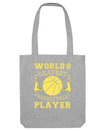 World'S Okayest Basketball Player Heather Grey