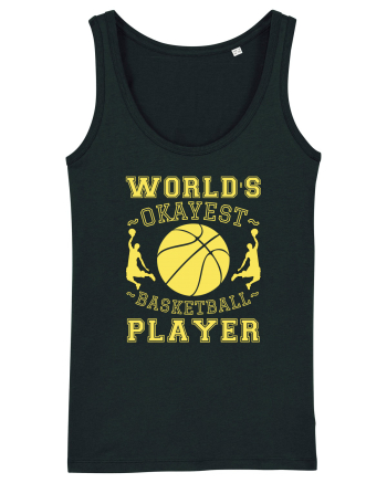 World'S Okayest Basketball Player Black