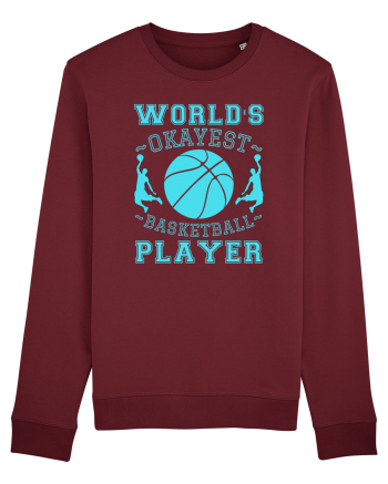 World'S Okayest Basketball Player Burgundy