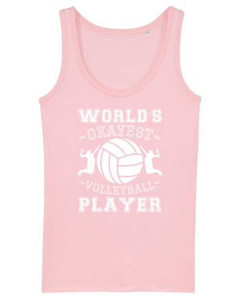 World'S Okayest Volleyball Player Cotton Pink