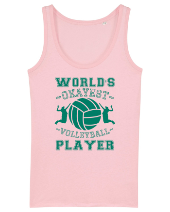 World'S Okayest Volleyball Player Cotton Pink