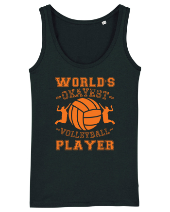World'S Okayest Volleyball Player Black