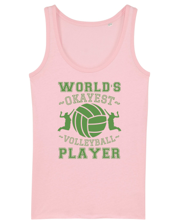 World'S Okayest Volleyball Player Cotton Pink