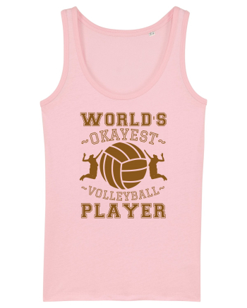 World'S Okayest Volleyball Player Cotton Pink
