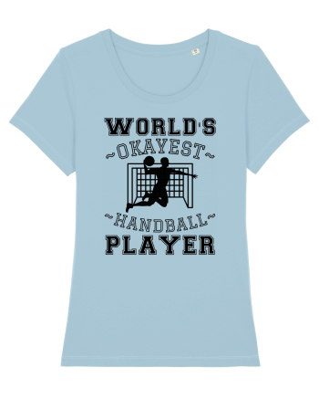 World'S Okayest Handball Player Sky Blue