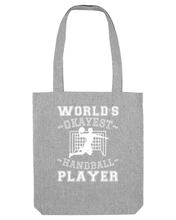 World'S Okayest Handball Player Heather Grey