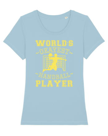 World'S Okayest Handball Player Sky Blue
