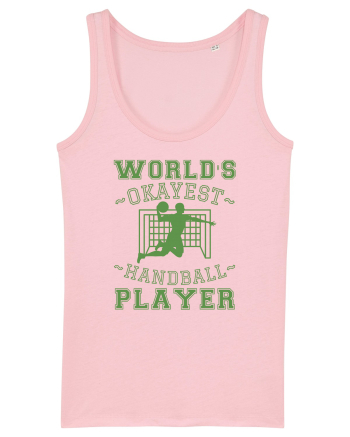 World'S Okayest Handball Player Cotton Pink
