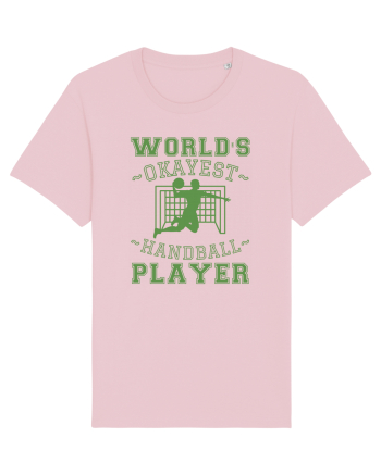 World'S Okayest Handball Player Cotton Pink