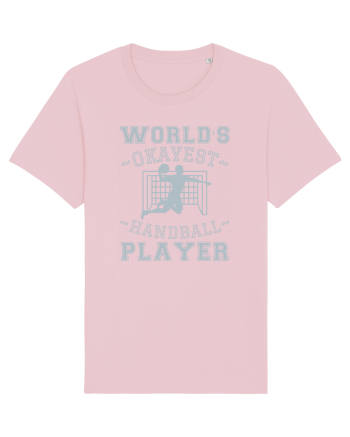 World'S Okayest Handball Player Cotton Pink