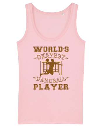 World'S Okayest Handball Player Cotton Pink