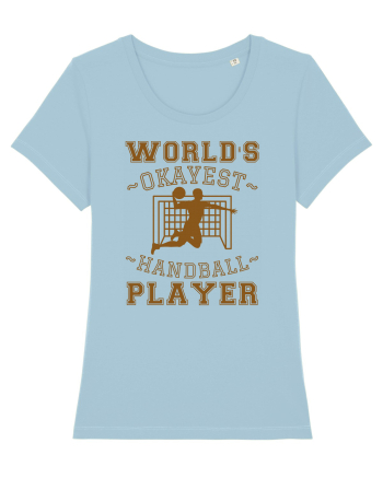World'S Okayest Handball Player Sky Blue