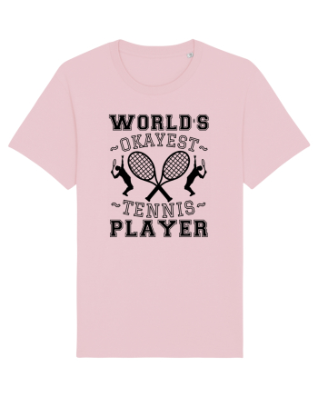 World'S Okayest Tennis Player Cotton Pink