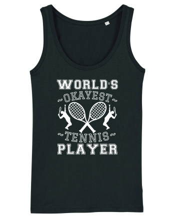 World'S Okayest Tennis Player Black