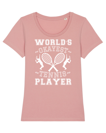 World'S Okayest Tennis Player Canyon Pink
