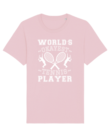 World'S Okayest Tennis Player Cotton Pink