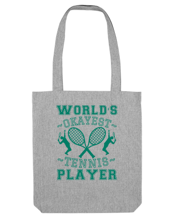 World'S Okayest Tennis Player Heather Grey