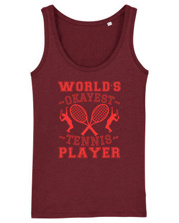 World'S Okayest Tennis Player Burgundy
