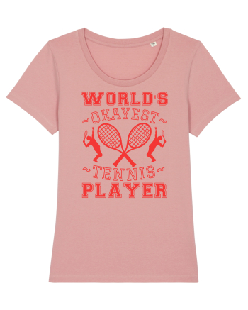 World'S Okayest Tennis Player Canyon Pink