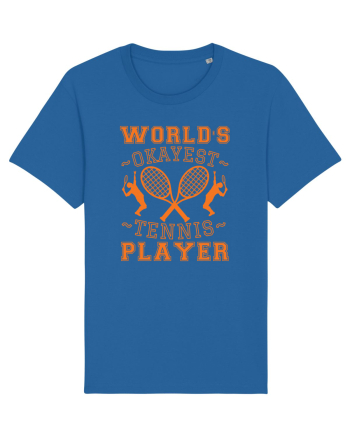 World'S Okayest Tennis Player Royal Blue