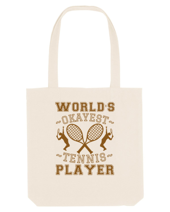 World'S Okayest Tennis Player Natural