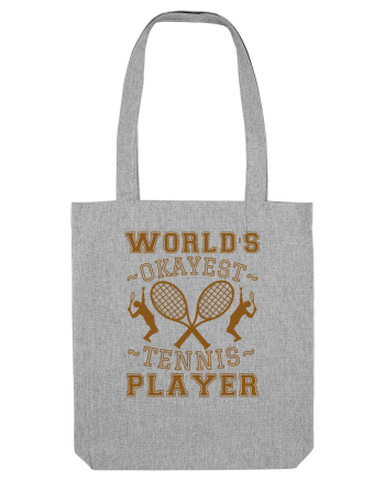 World'S Okayest Tennis Player Heather Grey